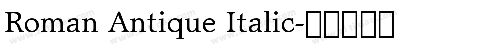 Roman Antique Italic字体转换